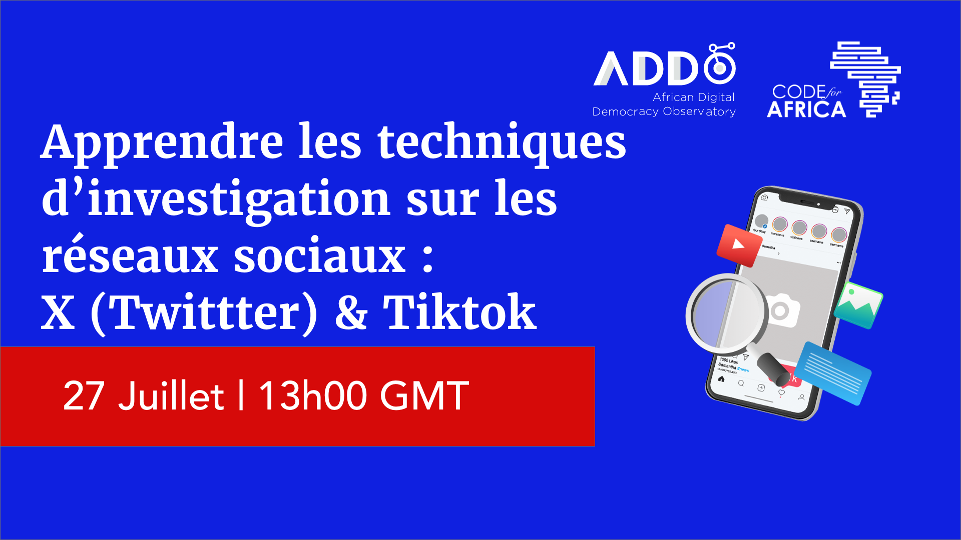 Apprendre les techniques d'investigation sur les réseaux sociaux : X (Twittter) & Tiktok