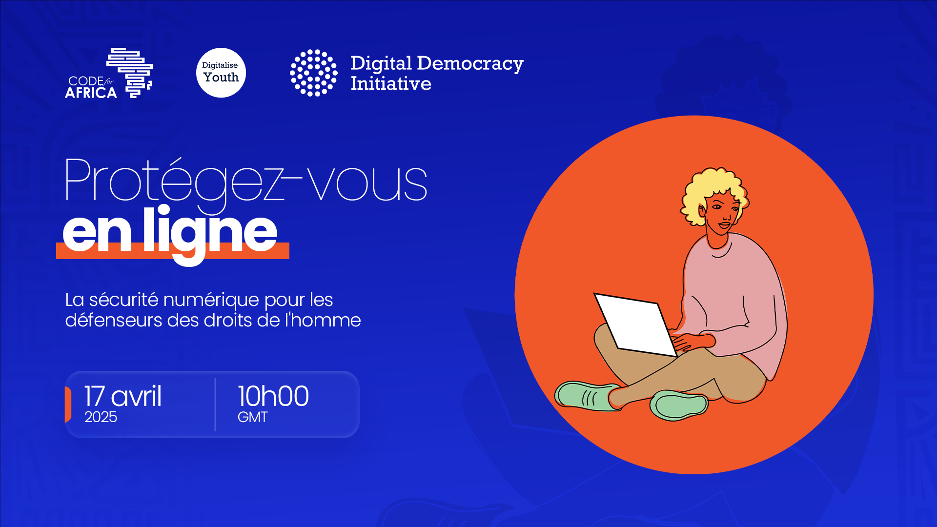 La sécurité numérique pour les défenseurs des droits de l'homme